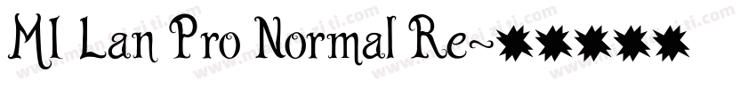MI Lan Pro Normal Re字体转换